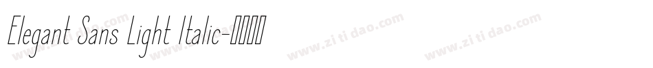 Elegant Sans Light Italic字体转换